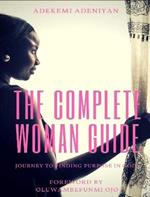 The Complete Woman Guide