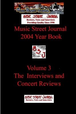 Music Street Journal: 2004 Year Book: Volume 3 - The Interviews and Concert Reviews - Gary Hill - cover