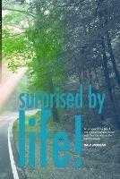 Surprised By Life - Dave Morgan - cover