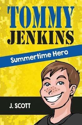 Tommy Jenkins Summertime Hero - Scott J - cover