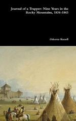Journal of a Trapper: Nine Years in the Rocky Mountains, 1834-1843