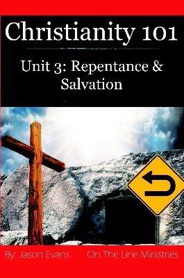 Christianity 101 Unit 3 - Jason Evans - cover