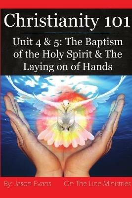 Christianity 101 Unit 4 and 5 - Jason Evans - cover