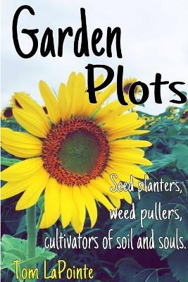 Garden Plots - Tom Lapointe - cover