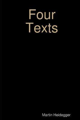 Four Texts - Martin Heidegger - cover