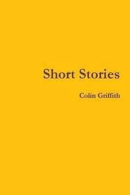Short Stories - Colin Griffith - cover