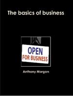 The Basics of Business
