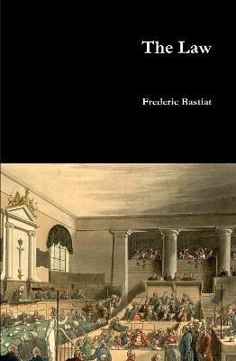 The Law - Frederic Bastiat - cover