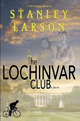 The Lochinvar Club - Stanley Larson - cover