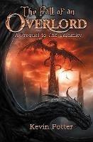 The Fall of an Overlord
