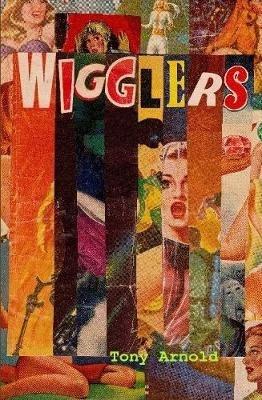 Wigglers - Tony Arnold - cover