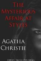 The Mysterious Affair at Styles (Esprios Classics) - Agatha Christie - cover