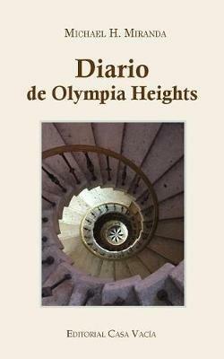Diario de Olympia Heights - Michael H Miranda - cover