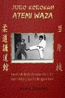 JUDO KODOKAN ATEMI WAZA (Espanol): Estudio de la clasificacion Oficial del Atemi waza y kyusho de Jigoro Kano - Jose a Caracena - cover