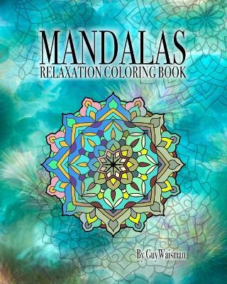 MANDALAS Relaxation Coloring Book - Guy Waisman - cover