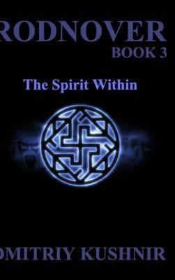 Rodnover: The Spirit Within - Dmitriy Kushnir - cover