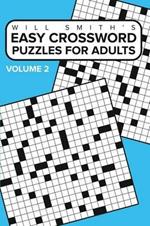 Easy Crossword Puzzles For Adults - Volume 2: ( The Lite & Unique Jumbo Crossword Puzzle Series )