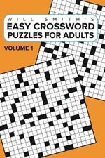 Easy Crossword Puzzles For Adults - Volume 1: ( The Lite & Unique Jumbo Crossword Puzzle Series )