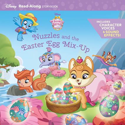 Whisker Haven Tales with the Palace Pets:: Nuzzles and the Easter Egg Mix-Up: Read-Along Storybook - Rico Green - ebook