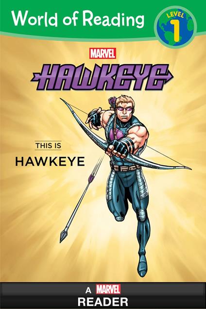 World of Reading: Hawkeye: This is Hawkeye - Marvel Press Book Group - ebook