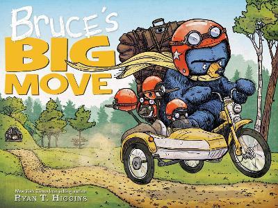 Bruce's Big Move-A Mother Bruce Book - Ryan T. Higgins - cover