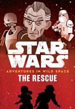 Star Wars Adventures in Wild Space: The Rescue