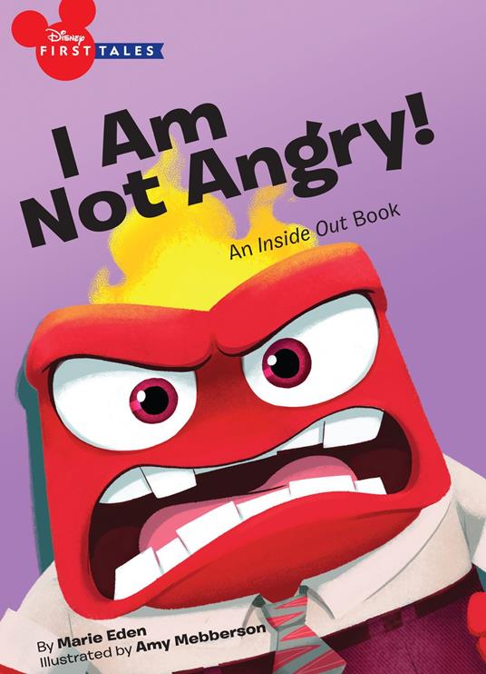Disney First Tales: Inside Out: I Am Not Angry! - Disney Books - ebook