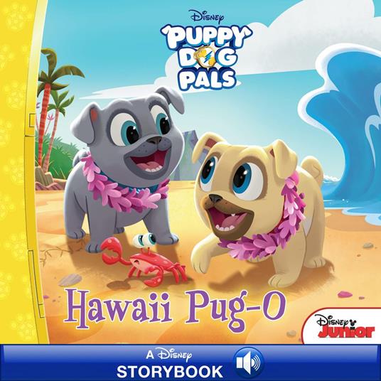 Puppy Dog Pals: Hawaii Pug-O - Disney Book Group - ebook