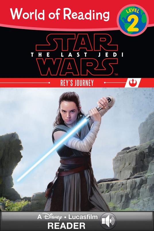World of Reading Star Wars: The Last Jedi: Rey's Journey-Level 2 Reader - Ella Patrick - ebook