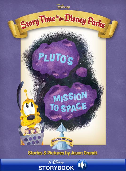 Story Time in the Parks: Tomorrowland: Pluto’s Mission to Space - Disney Book Group - ebook