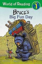 World of Reading: Mother Bruce: Bruce's Big Fun Day: Level 1