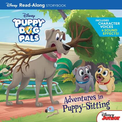 Puppy Dog Pals Read-Along Storybook: Adventures in Puppy-Sitting - Disney Books - ebook