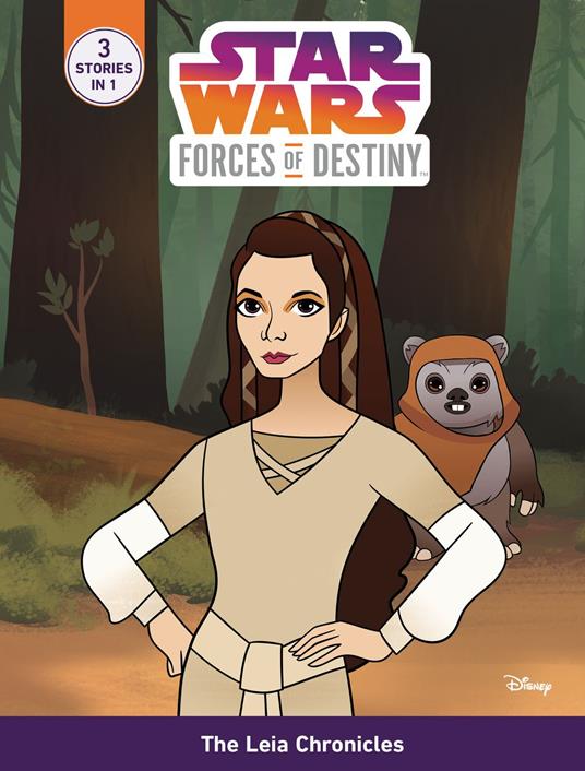 Star Wars Forces of Destiny: The Leia Chronicles - Emma Carlson Berne - ebook