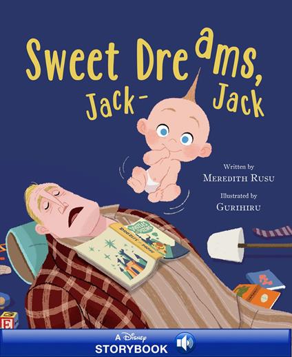 Incredibles 2: Sweet Dreams, JackJack - Meredith Rusu - ebook
