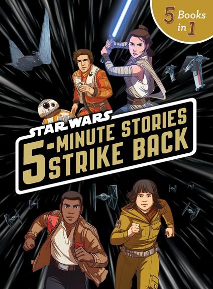 5-Minute Star Wars Stories Strike Back - Lucasfilm Press - ebook