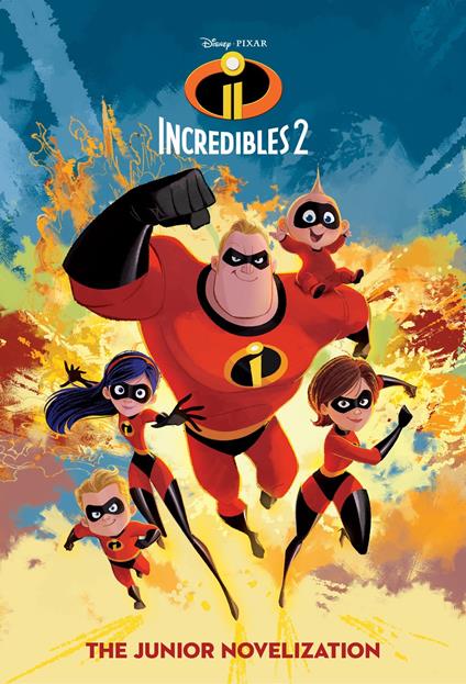 Incredibles 2: The Junior Novelization (Disney/Pixar The Incredibles 2) - RH Disney - ebook