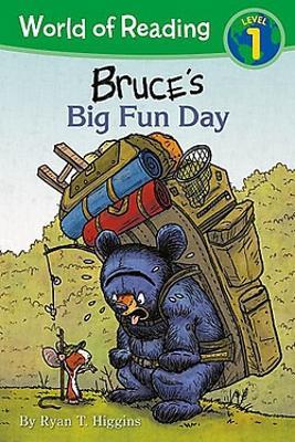 World of Reading: Mother Bruce: Bruce's Big Fun Day: Level 1 - Ryan T. Higgins - cover