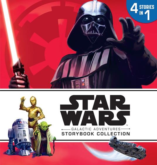 Star Wars: Galactic Adventures - Lucasfilm Press - ebook