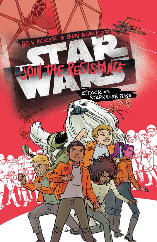 Star Wars: Join the Resistance: Attack on Starkiller Base - Ben Acker - ebook
