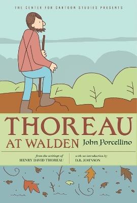 Thoreau At Walden - John Porcellino - cover