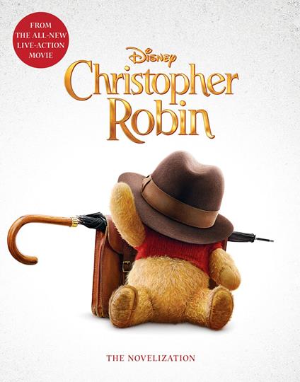 Christopher Robin: The Novelization - Elizabeth Rudnick - ebook