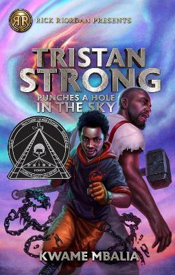 Rick Riordan Presents Tristan Strong Punches A Hole In The Sky: A Tristan Strong Novel, Book 1 - Kwame Mbalia - cover