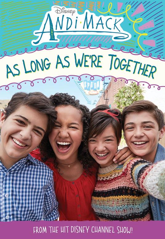 Andi Mack: As Long As We're Together - Disney Books - ebook
