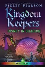 Kingdom Keepers Iii: Disney in Shadow