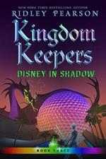 Kingdom Keepers Iii: Disney in Shadow