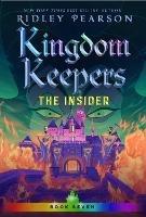 Kingdom Keepers Vii: The Insider - Ridley Pearson - cover