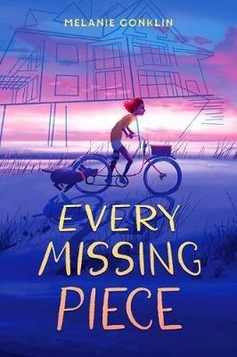 Every Missing Piece - Melanie Conklin - cover