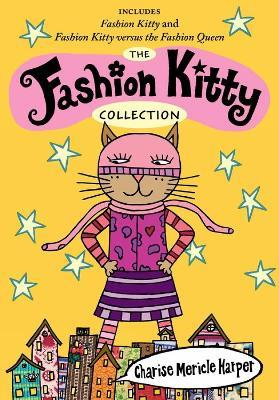 The Fashion Kitty Collection - Charise Mericle Harper - cover