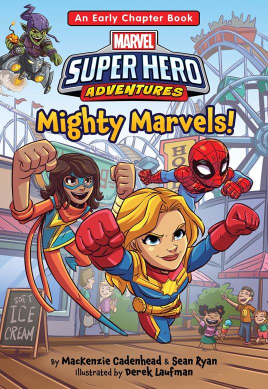 Marvel Super Hero Adventures: Mighty Marvels! - MacKenzie Cadenhead - ebook