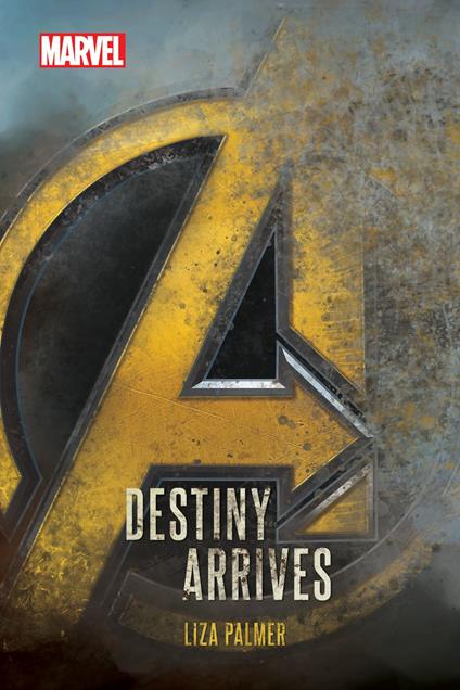 Avengers: Infinity War: Destiny Arrives - Liza Palmer - ebook